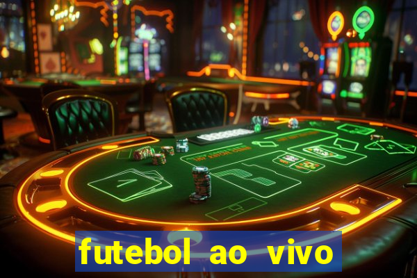 futebol ao vivo multi canais